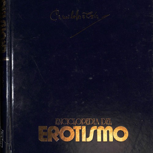 Enciclopedia del Erotismo por Camilo José Cela, Volumen 1, Sedmay Ediciones