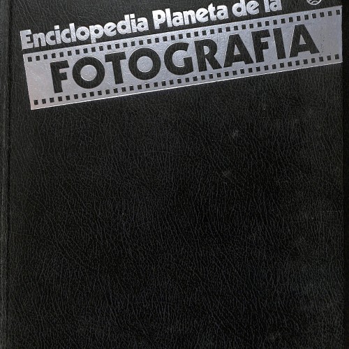 Tomo de la Enciclopedia Planeta de la Fotografía