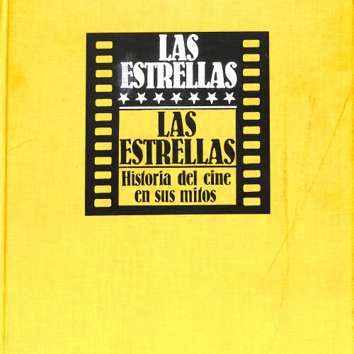 Libro 'Las Estrellas. Historia del cine en sus mitos'