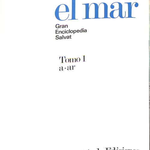 Tomo 1 de El Mar. Gran Enciclopedia Salvat