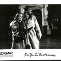 Fotografía promocional de la película "See You In The Morning" (1989)