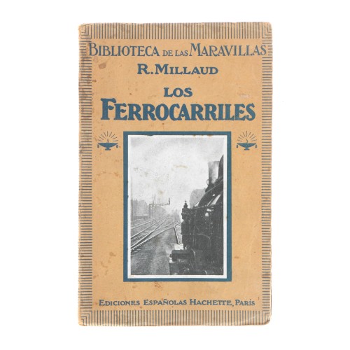 Libro Los ferrrocarriles - R.Millaud, Biblioteca de las Marvillas