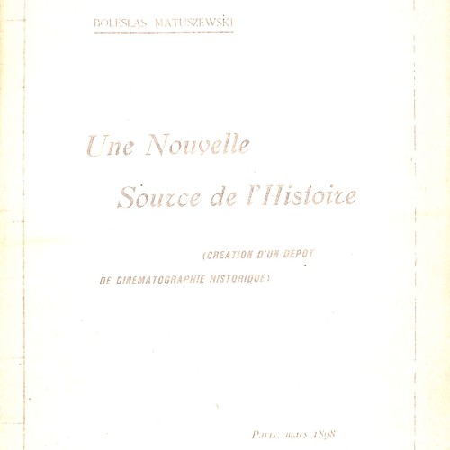 Folleto "Une Nouvelle Source de l'Histoire" de Boleslas Matuszewski