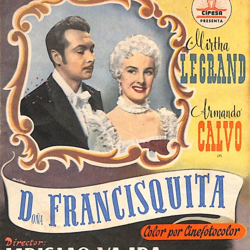 Programa de mano de la película "Doña Francisquita" (1952), dirigida por Ladislao Vajda.