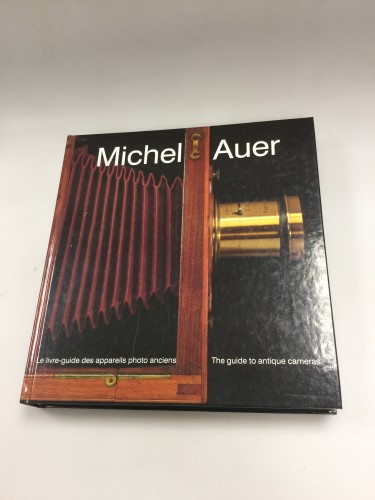 Livre Michel Auer Le livre des Anciens-Guide photo de Le guide Appareils pour appareils photo anciens