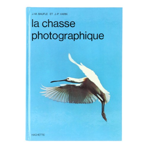 Libro La chase photographique, J.-M. Baufle et J.-P. Varin