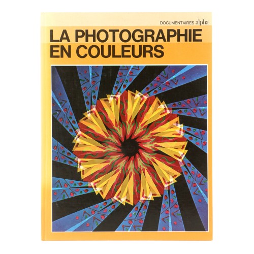 Libro La photographie en couleurs, Documentaires alpha