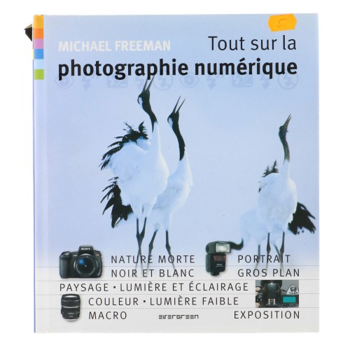 Libro Tout sur la photographie numérique, Michael Freeman
