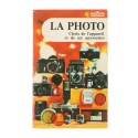 Libro La Photo, hoix de l´appareil et de ses accessoires