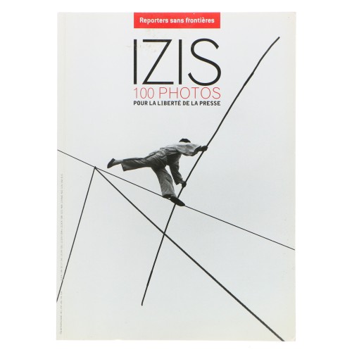 Libro IZIS 100 photos pour la liberte de la presse