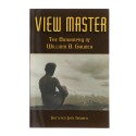 Book View-Master The biography of William B. Gruber signed 2015