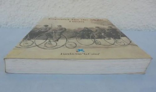 « Fin de siècle, l'Espagne 1898 " livre La Fondation La Caixa