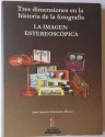 Livre « L'image stéréoscopique, en trois dimensions dans l'histoire de la photographie "