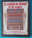 Book the power of Henry. The magic eye. 3D illustrated adventure