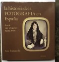 Book The History of Photography in Spain from its origins to 1900 - Fontanella