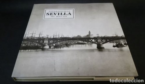 Libro Fotógrafos en la Sevilla del siglo XIX Fontanella