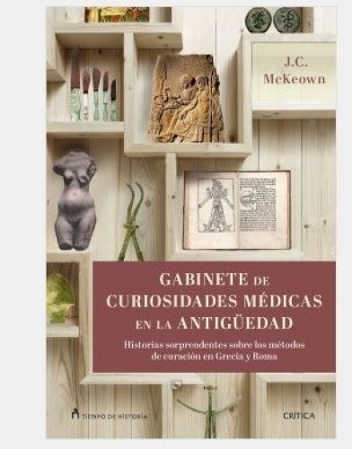 Book 'medical curiosities Cabinet of Antiquity Editorial Criticism' of McKweown