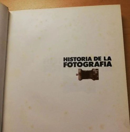 « Histoire de la photographie " Livre Salvat Editores