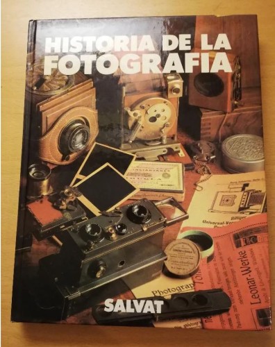 « Histoire de la photographie " Livre Salvat Editores