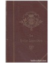Libro La Ville Lumiere - Anecdotes et documents