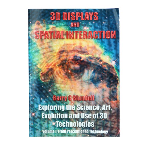 LIbro 3D Displays and Spatial Interaction - Barry G. Blundell (Ingles)