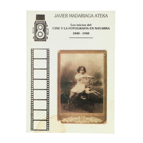 Libro 'Los inicios del cine y la fotografía en Navarra 1840-1940' de Javier Madariaga Ateka