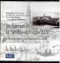 Libro 'Imágenes de la Sevilla del siglo XIX' Bibilioteca Hispalense