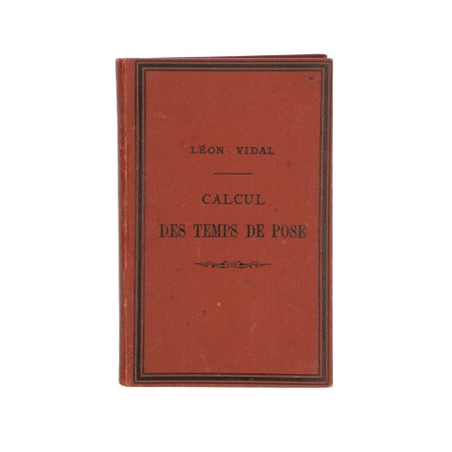 Fotometro Libro Calcul Des Temps de Pose - Leon Vidal - idioma Frances