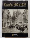 Libro 'España, 1910 a 1937 Los reportajes perdidos de National Geographic Magazine'