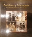 Libro 'Andaluces y Marroquíes, en la colección fotgráfica L'evy (1888-1889)', de Rafael Garófano Sánchez