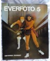 Libro 'Everfoto 5' Anuario de la fotografía española 1980, de Artero Garcia, Jose Maria; Perez Siquier, Carlos