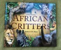 Libro 'African Critters' de Robert B. Haas. Ed. National Geographic