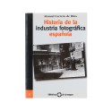 Libro Historia de la industria fotografica española - Manuel Carrero de Dios