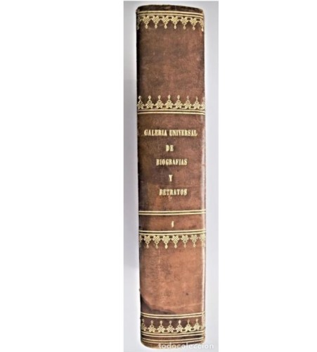 Libro 'Galería Universal de Biografías y retratos año 1867 España y Nueve países más'