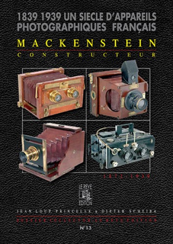 Libro 'Mackenstein constructeur 1839-1939 Un siecle d'appareils photographiques français' (Frances)