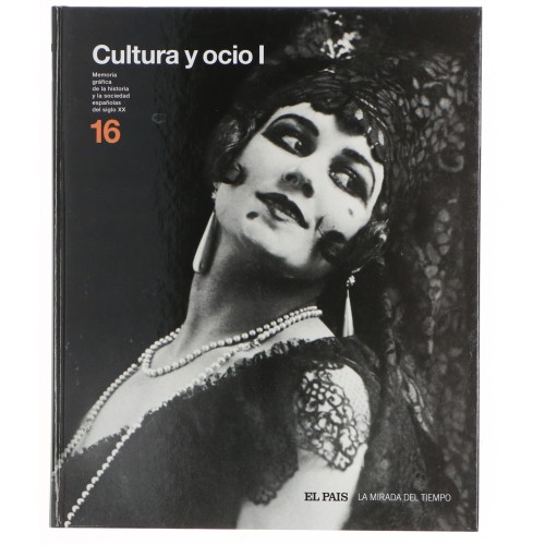 Enciclopedia La mirada del tiempo vol.16 Cultura y ocio I