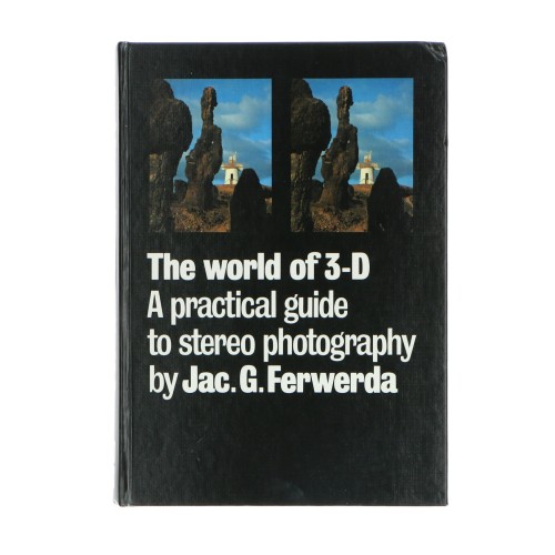 Libro 'The world of 3-D. A practical guide to stereo photography', de Jac G. Ferwerda