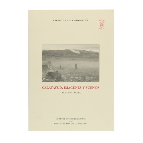 Book 'Calatayud, images and dreams. José Verón Gormaz '