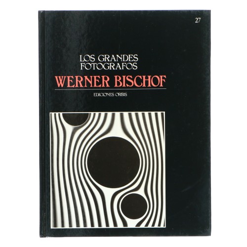 Libro colección Los Grandes Fotógrafos 27 - Werner Bischof