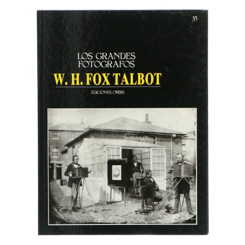 Libro colección Los Grandes Fotógrafos 35 - W. H. Fox Talbot