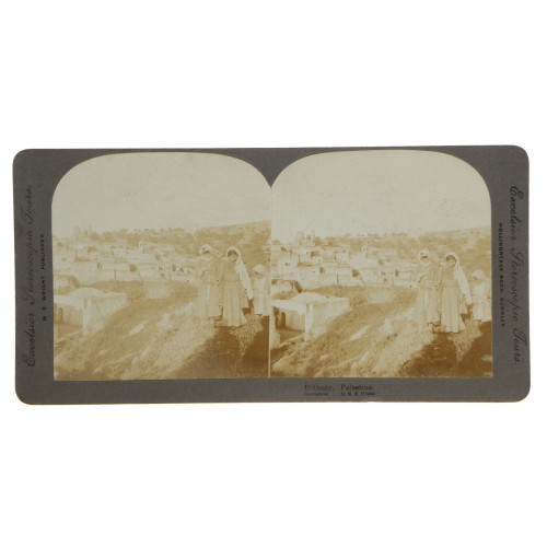 Vista estereoscopica Excelsior Stereoscopic Tours - M.E.Wright - Betania, Palestina